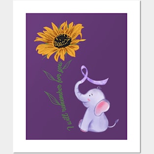 I Will Remember For You Elephant Sunflower Alzheimer Mom Dad Posters and Art